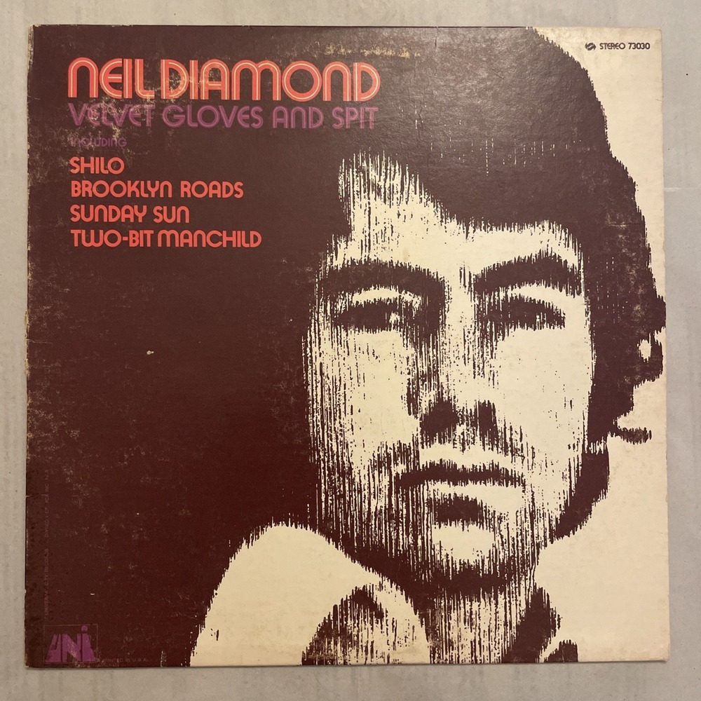 Neil Diamond Velvet Gloves and Spit | Uni Stereo 73030 | Vintage Vinyl LP